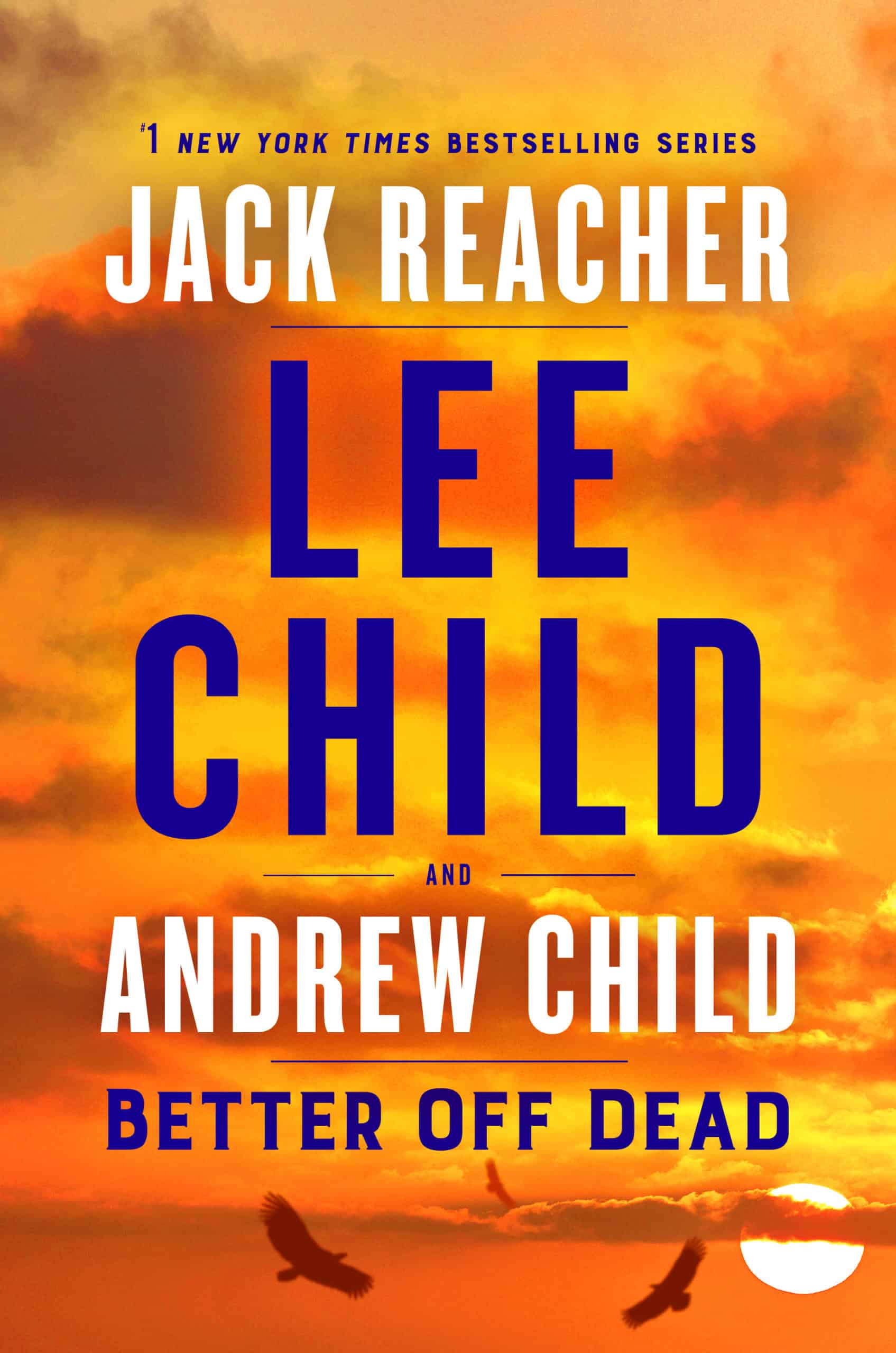 thumbnail image 2 of Better Off Dead: A Jack Reacher Novel By Lee Child & Andrew Child – Hardcover 2021 2 of 6